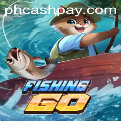 Dive into FishingGO: Mastering the Waters with PHCASH.COM