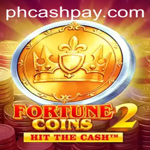 Explore the Thrilling Universe of FortuneCoins2 and PHCASH.COM