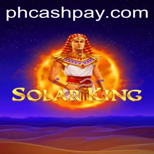 Discover the Universe of SolarKing: A New Gaming Phenomenon with PHCASH.COM